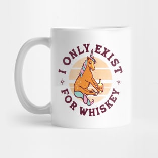 I Only Exist For Whiskey: Funny Existential Unicorn Mug